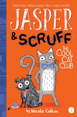 Jasper & Scruff. The Cool Cat Club cover image