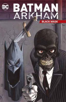 Batman Arkham : Black Mask cover image