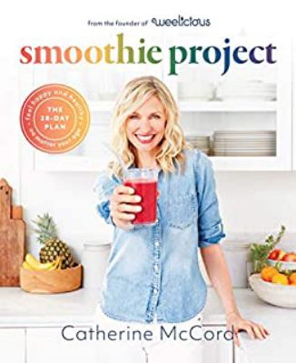 Smoothie project the 28-day plan to feel happy and healthy no matter your age cover image