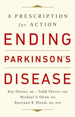 Ending Parkinson's disease : a prescription for action cover image