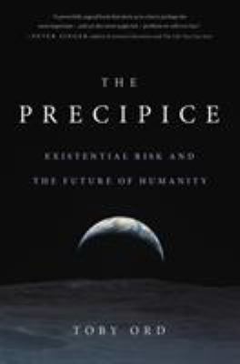 The precipice : existential risk and the future of humanity  cover image cdn