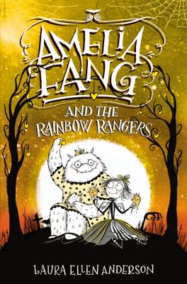 Amelia Fang and the Rainbow Rangers  cover image cdn