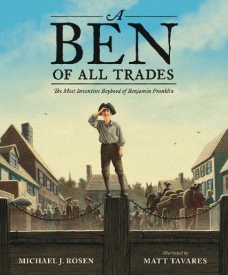 A Ben of all trades : the most inventive boyhood of Benjamin Franklin  cover image cdn