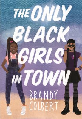 The only black girls in town cover image