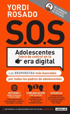 S.O.S : adolescentes fuera de control en la era digital cover image