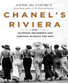Chanel's Riviera glamour, decadence, and survival in peace and war, 1930-1944 cover image