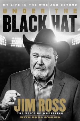 Under the black hat : my life in the WWE and beyond cover image