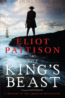 The king's beast : a mystery of the American Revolution  cover image cdn