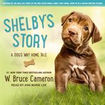 Shelby's story : a dog's way home tale cover image cdn