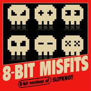 8-bit versions of slipknot cover image cdn
