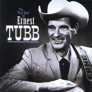 The very best of Ernest Tubb cover image cdn
