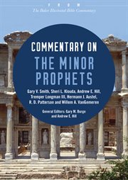 Commentary on the minor prophets : from the baker illustrated bible commentary cover image cdn