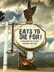 Eats to die for! cover image cdn