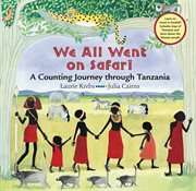 We all went on safari : a counting journey through Tanzania cover image cdn