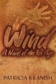 Wind. A Novel of the Ice Age cover image cdn