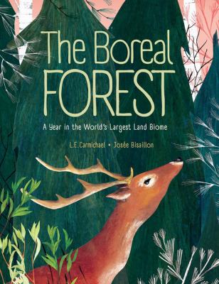 The boreal forest : a year in the world's largest land biome  cover image cdn