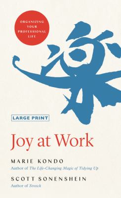 Joy at work organizing your professional life cover image