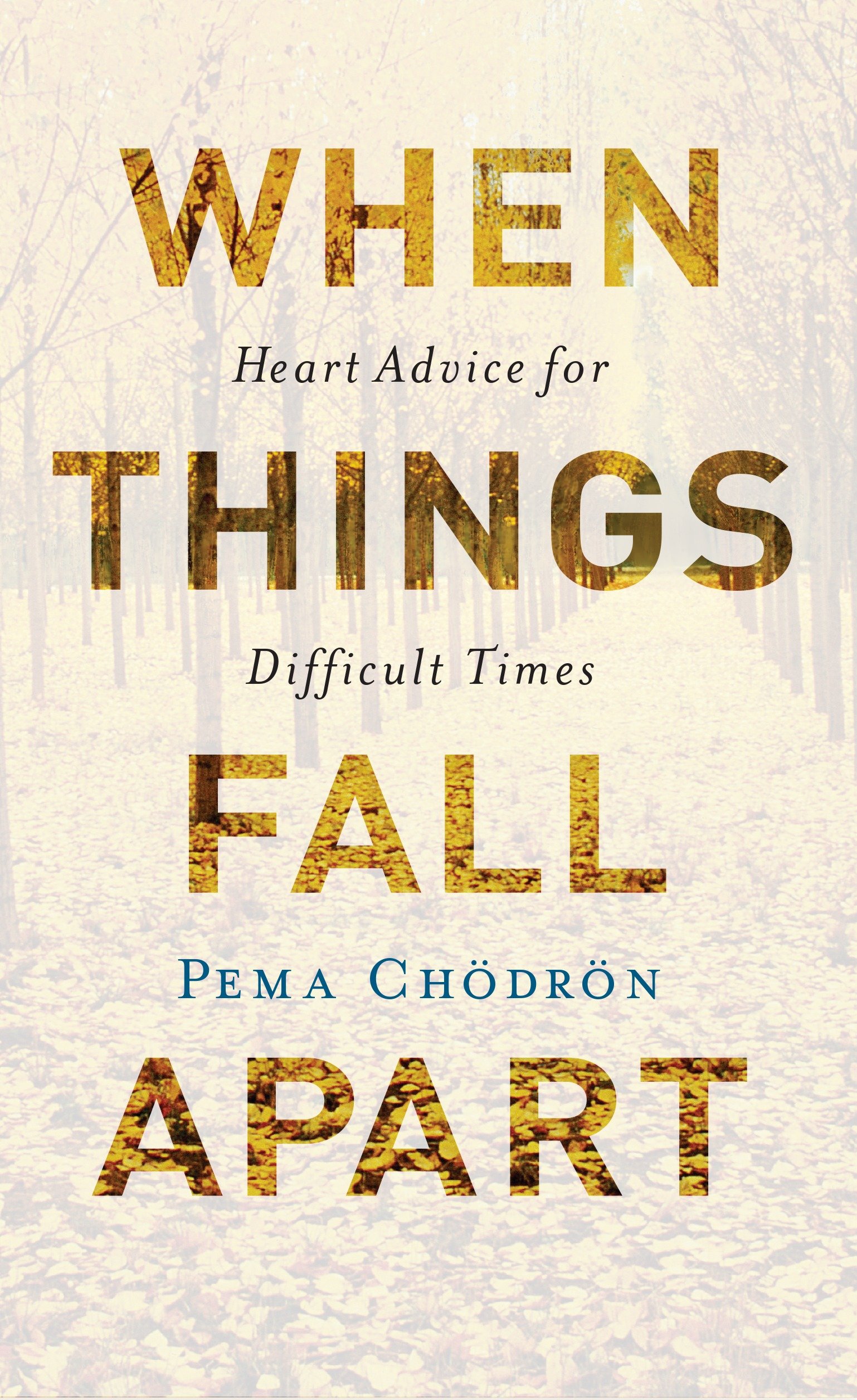 When things fall apart heart advice for difficult times cover image cdn