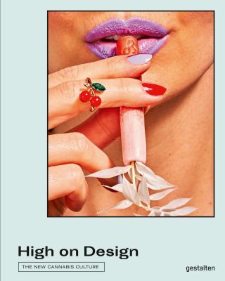High on design : the new cannabis culture cover image