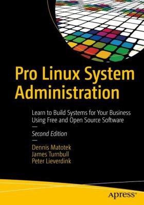 Pro Linux system administration : learn to build systems for your business using free and open source software cover image