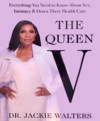 The Queen V everything you need to know about sex, intimacy, and down there health care cover image
