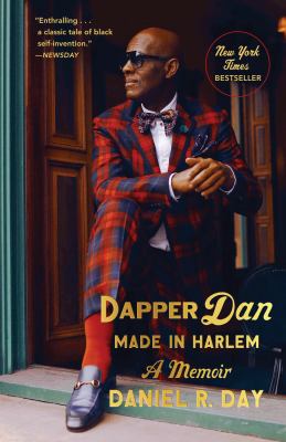 Dapper Dan : made in Harlem : a memoir cover image