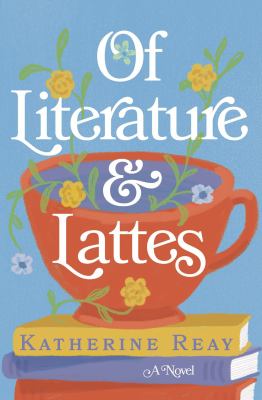 Of literature and lattes cover image