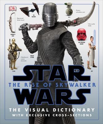 Star Wars : the rise of Skywalker : the visual dictionary cover image