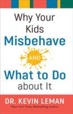 Why your kids misbehave--and what to do about it  cover image cdn