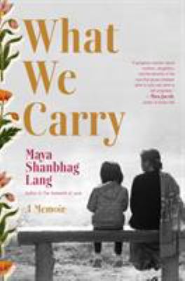 What we carry : a memoir cover image