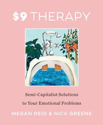 $9 therapy : semi-capitalist solutions to your emotional problems cover image
