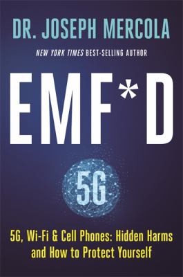 EMF*D : 5G, Wi-Fi & cell phones: hidden harms and how to protect yourself  cover image cdn