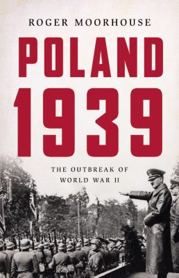 Poland 1939 : the outbreak of World War II cover image
