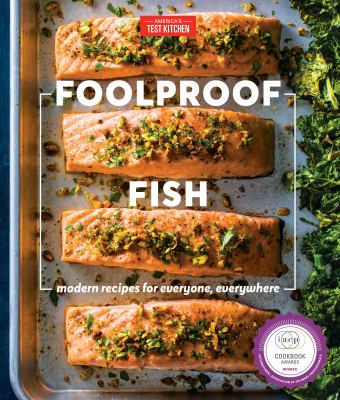 Foolproof fish : modern recipes for everyone, everywhere cover image