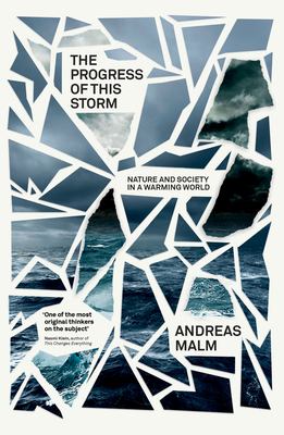 The progress of this storm : nature and society in a warming world  cover image cdn