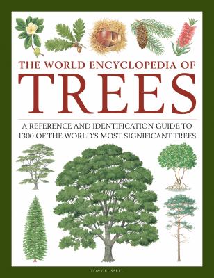 The world encyclopedia of trees : a reference and identification guide to 1300 of the world's most significant trees  cover image cdn