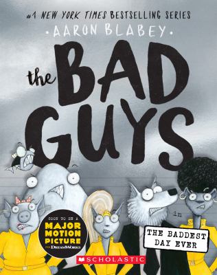 The Bad Guys in the baddest day ever  cover image cdn