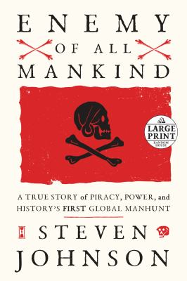 Enemy of all mankind a true story of piracy, power, and history's first global manhunt cover image