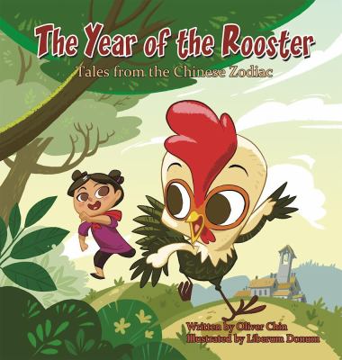 The year of the rooster : tales from the Chinese zodiac  cover image cdn