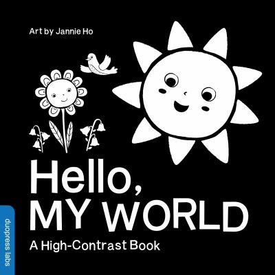 Hello, my world : a high-contrast book cover image