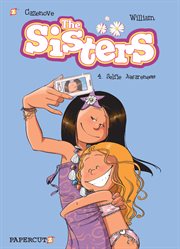 Sisters Vol. 4: Selfie Awareness, The: William Maury & Cazenove. Volume 4 cover image cdn
