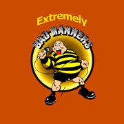 Extremely bad manners cover image cdn