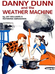 Danny Dunn and the Weather Machine cover image cdn