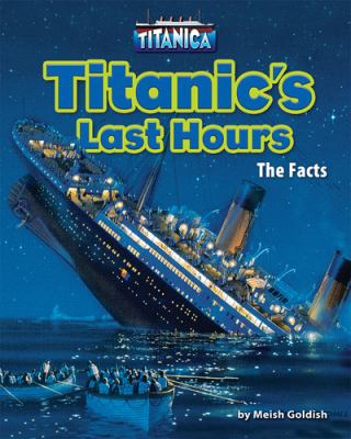 Titanic's last hours : the facts  cover image cdn