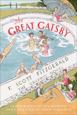 The great Gatsby : a graphic novel cover image