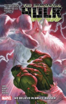 The immortal Hulk. 6, We believe in Bruce Banner cover image
