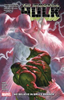 The immortal Hulk. 6, We believe in Bruce Banner  cover image cdn