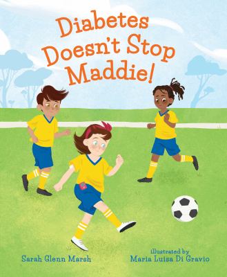 Diabetes doesn't stop Maddie! cover image