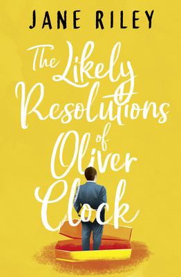 The likely resolutions of Oliver Clock cover image