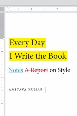 Every day I write the book : notes on style cover image